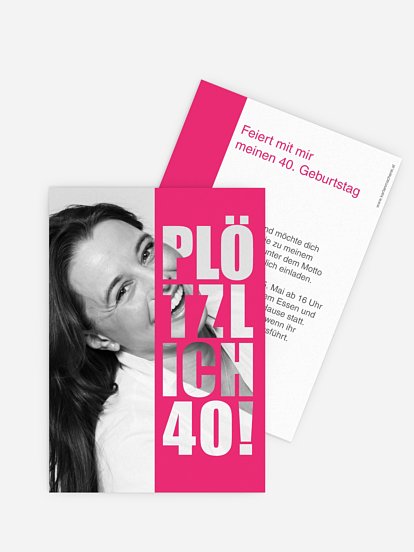 Einladung 40. Geburtstag Plötzlich