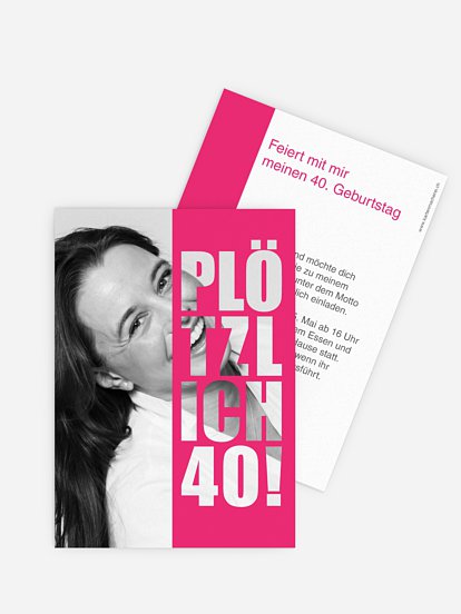 Einladung 40. Geburtstag Plötzlich