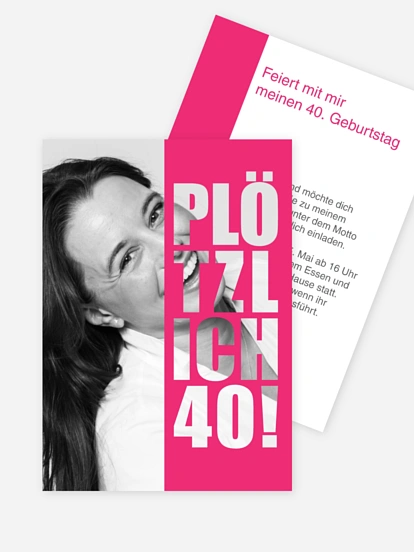 Einladung 40. Geburtstag Plötzlich