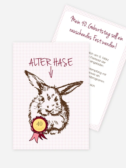 Einladung 40. Geburtstag Alter Hase