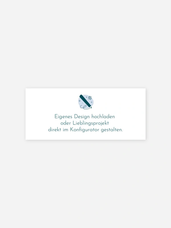 Eigenes Design