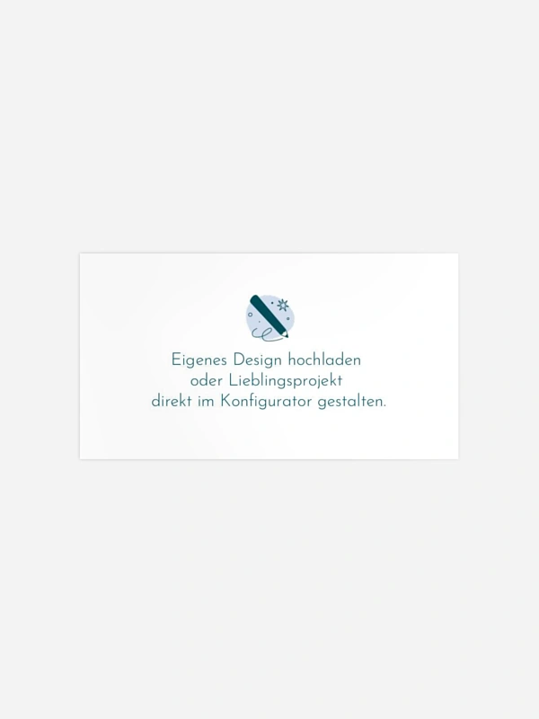 Eigenes Design