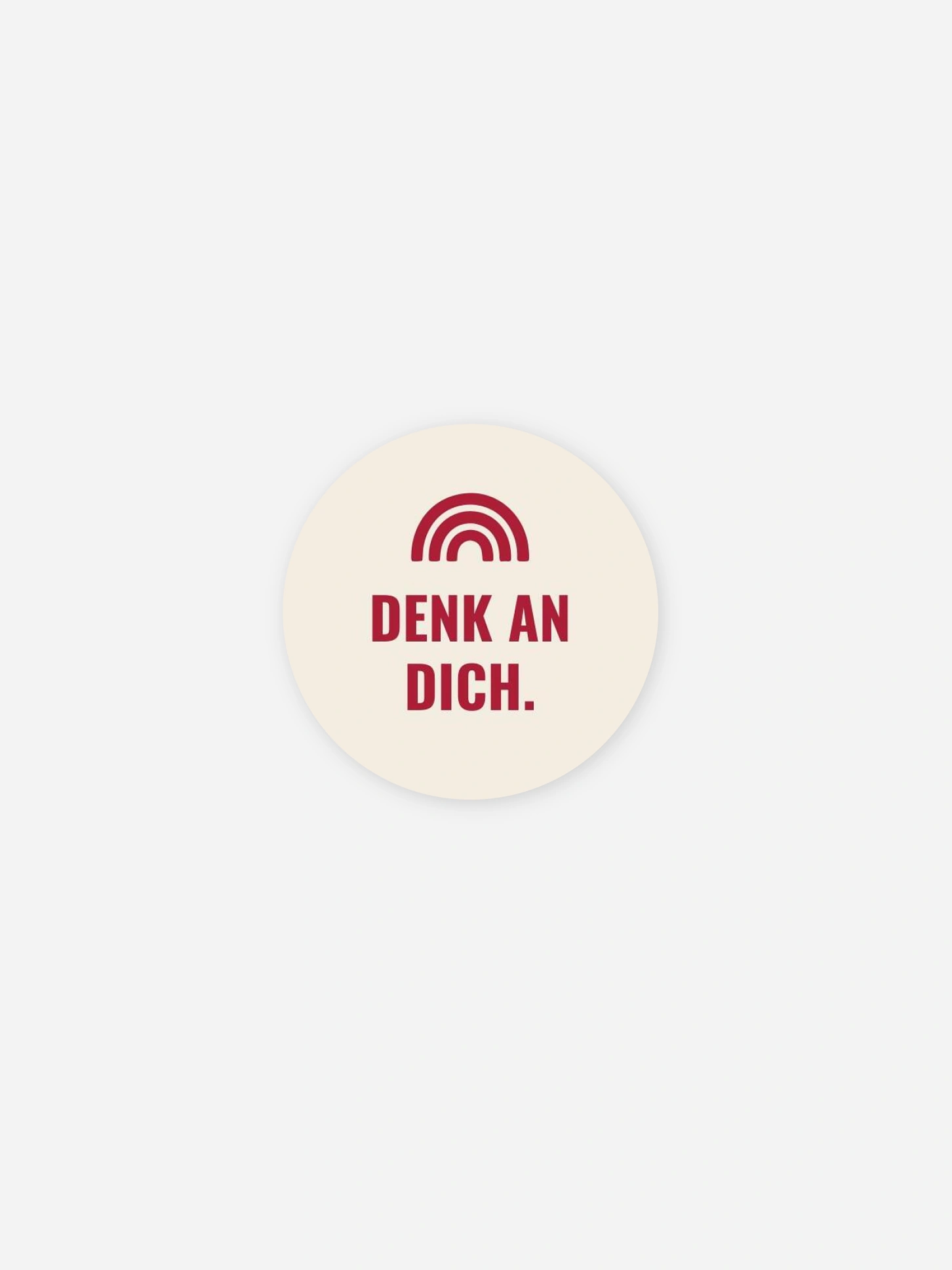 Aufkleber Trauer Denk an dich - Regenbogen