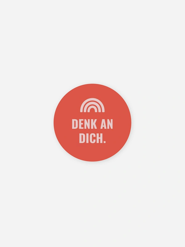 Denk an dich - Regenbogen