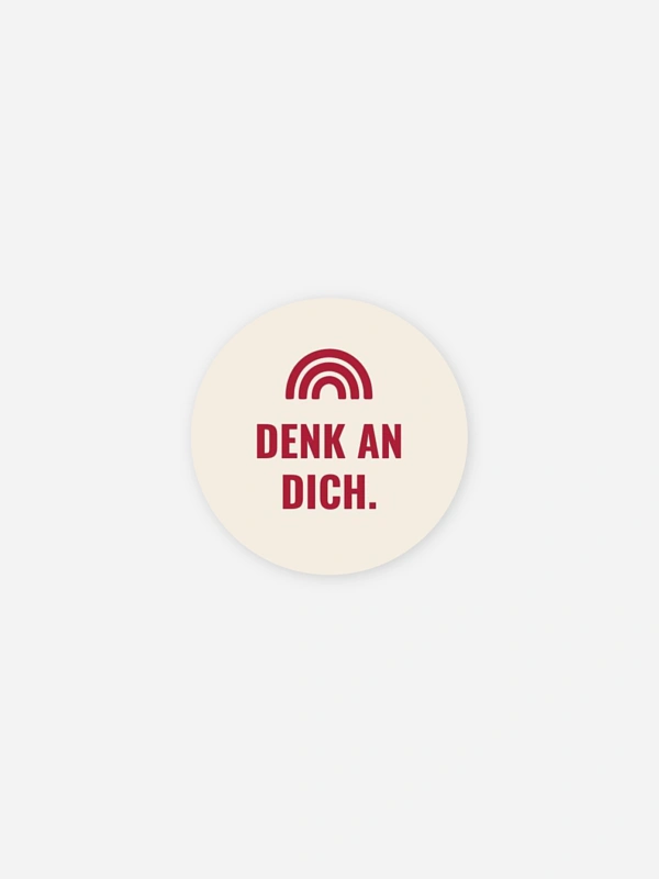 Denk an dich - Regenbogen