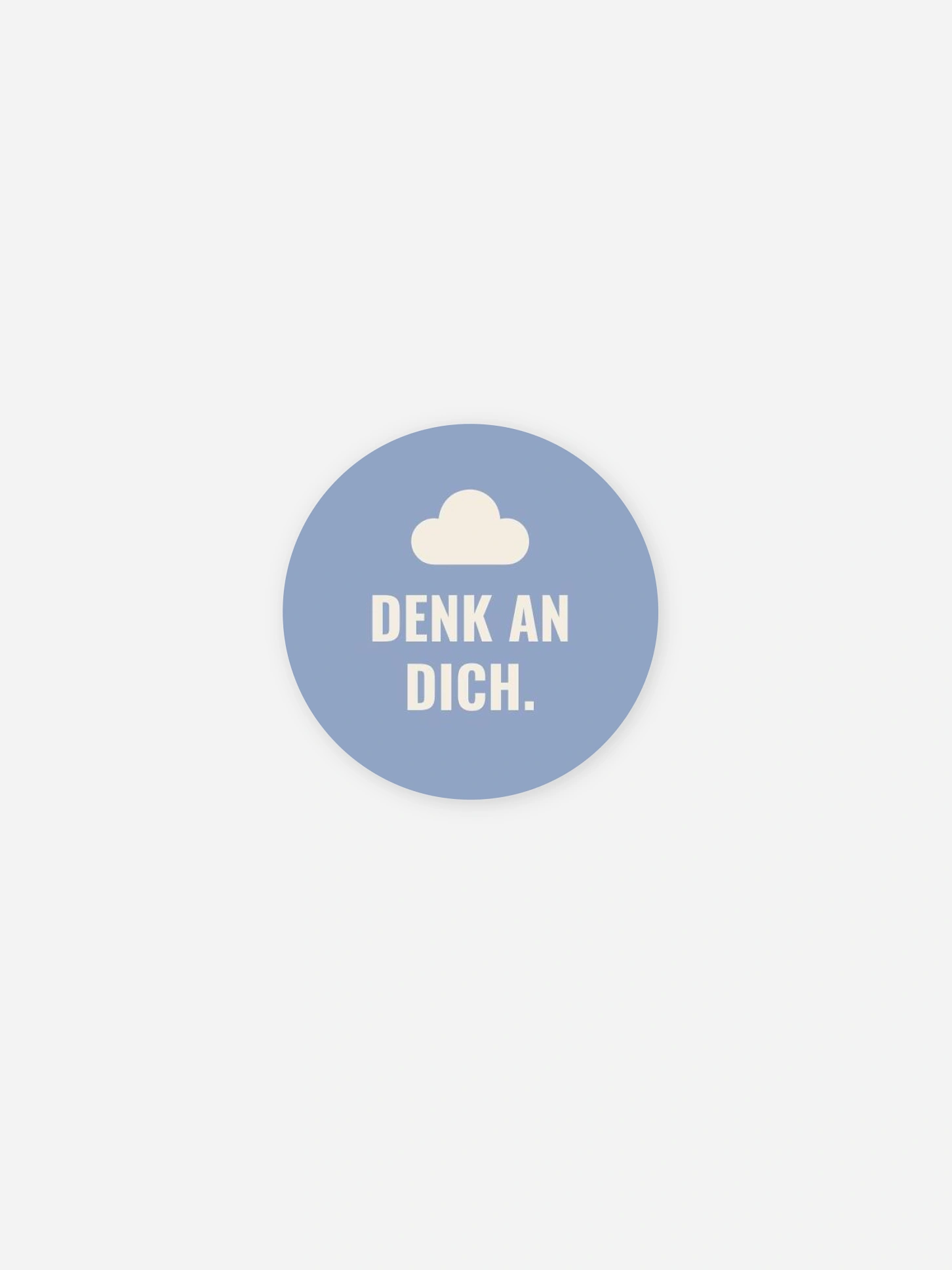 Aufkleber Trauer Denk an dich - Wolke
