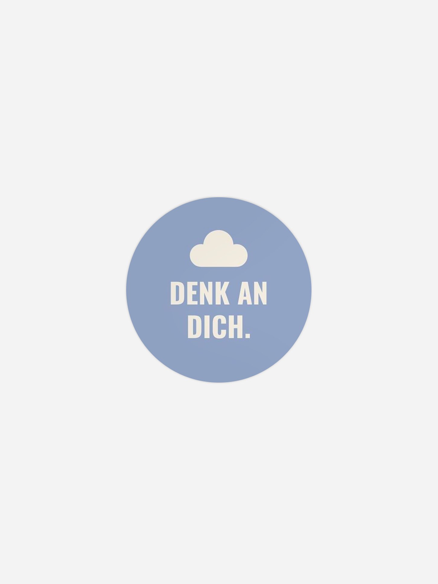 Aufkleber Trauer Denk an dich - Wolke