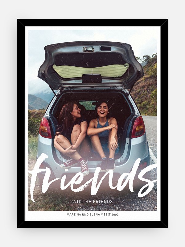 Poster Friends Will Be Friends