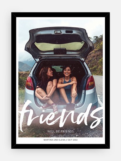 Poster Friends Will Be Friends