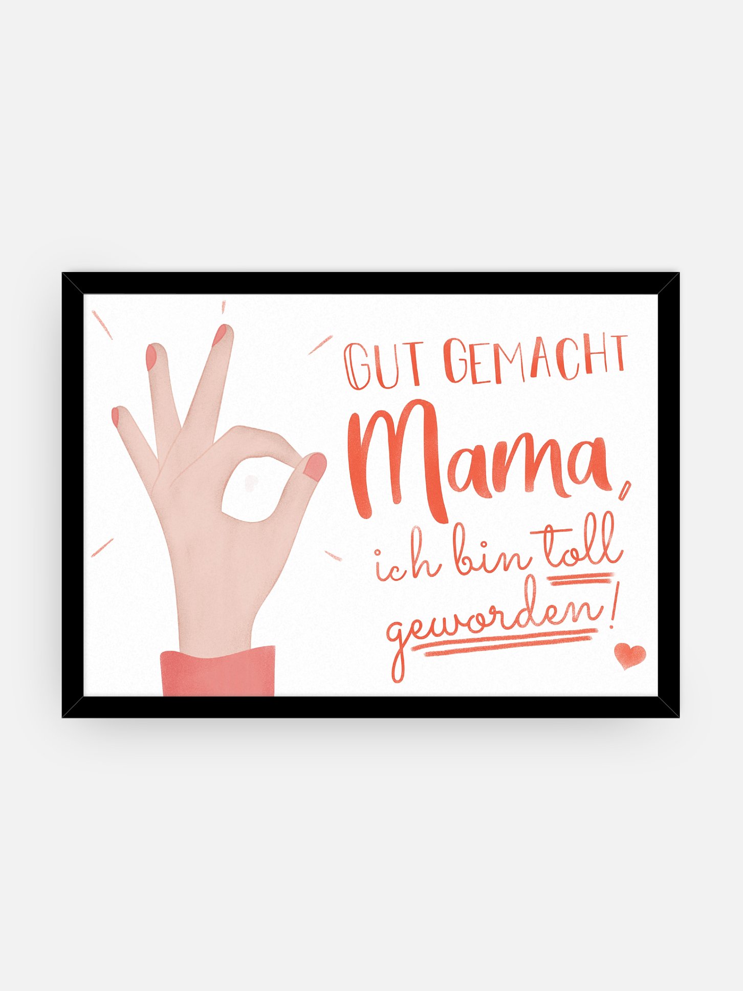 Wandbild Muttertag Gut gemacht Mama