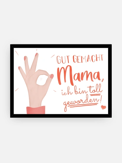 Wandbild Muttertag Gut gemacht Mama